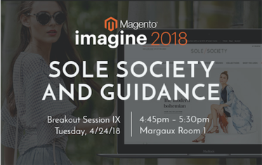 Guidance and Sole Society Talk Magento 2 at Imagine 2018